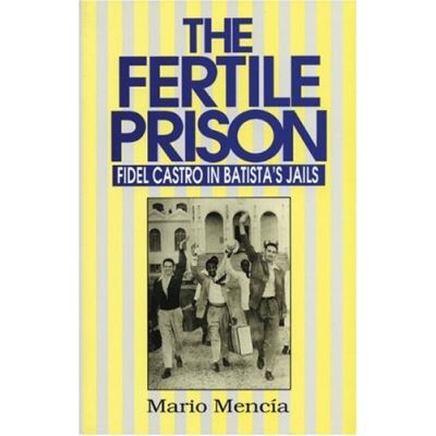 The Fertile Prison
