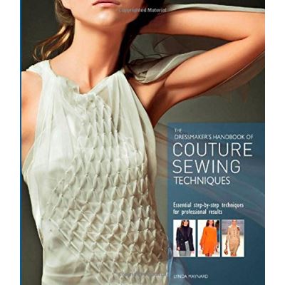 Dressmaker's Handbook of Couture Sewing Techniques