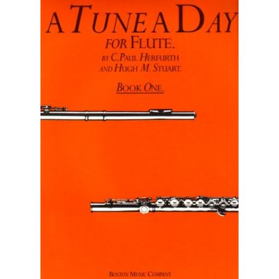Méthodes et pédagogie BOSTON MUSIC COMPANY HERFURTH / STUART - A TUNE A DAY FOR FLUTE VOL.1 Flute