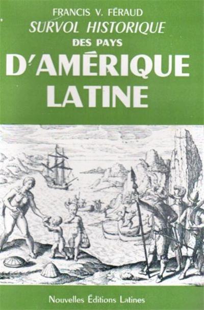 survol historique de l'Amérique latine