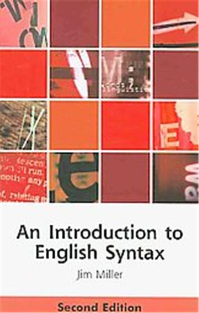 An Introduction to English Syntax, Edinburgh Textbooks on the English Language