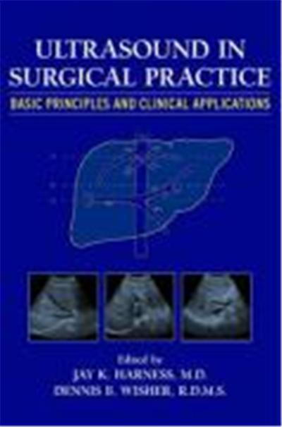 Ultrasound in Surgical Practice: Basic Principles and Clinical Applications