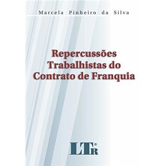 Repercussões Trabalhistas Do Contrato De Franquia - 1
