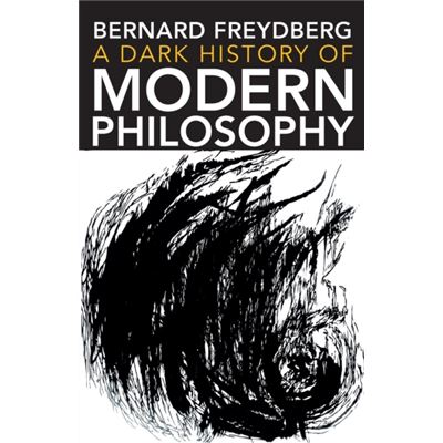 Dark History Of Modern Philosophy
