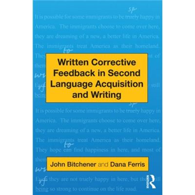 Written Corrective Feedback In Second Language Acquisition And Writing (Paperback)