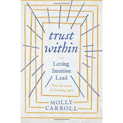 Trust Within: Letting Intuition Lead - [Version Originale]