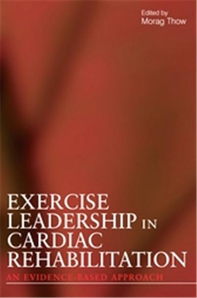 Exercise Leadership in Cardiac Rehabilitation
