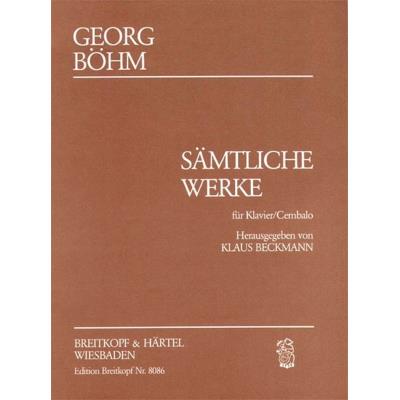 Partitions classique EDITION BREITKOPF BOEHM GEORG - SAMTLICHE WERKE FUR KLAVIER Piano