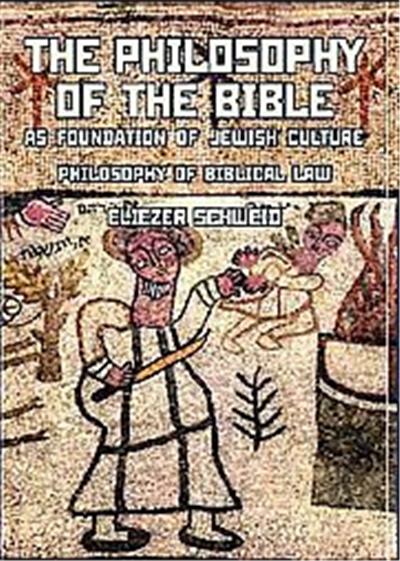 The Philosophy of the Bible as Foundation of Jewish Culture, Reference Library of Jewish Intellectual History