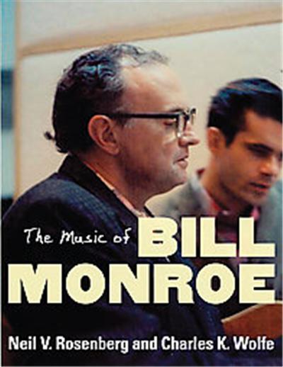 The Music of Bill Monroe, Music in American Life Series