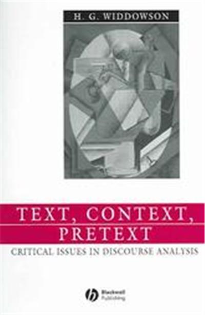 Text, Context, Pretext, Language in Society