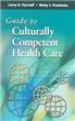 Guide to Culturally Competent Health Care - Paperback - 2004 - 1