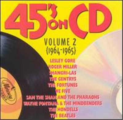 45's on CD, Vol. 2 (1964-1965)