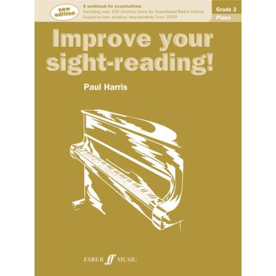 Méthodes et pédagogie FABER MUSIC HARRIS PAUL - IMPROVE YOUR SIGHT-READING! GRADE 3 - PIANO Piano