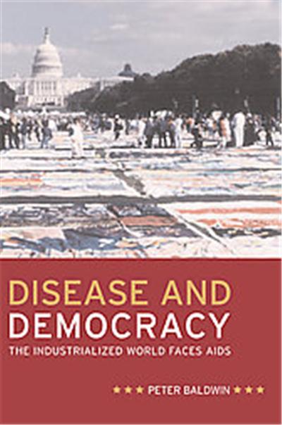 Disease and Democracy, California/ Milbank Books on Health and the Public