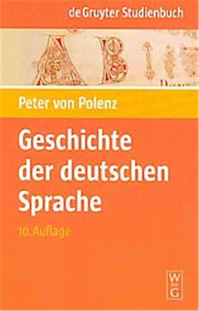 Geschichte Der Deutschen Sprache, De Gruyter Studienbuch
