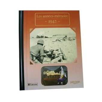 Les Années-Mémoires 1942 - 1
