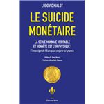 Le suicide monétaire