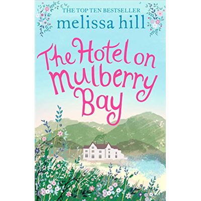 The Hotel on Mulberry Bay - [Livre en VO]