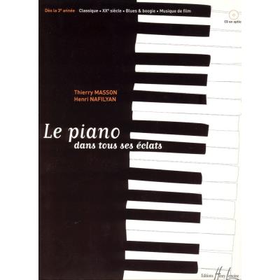 Partitions classique LEMOINE MASSON T./ NAFILYAN H. - LE PIANO DANS TOUS SES ECLATS - PIANO Piano