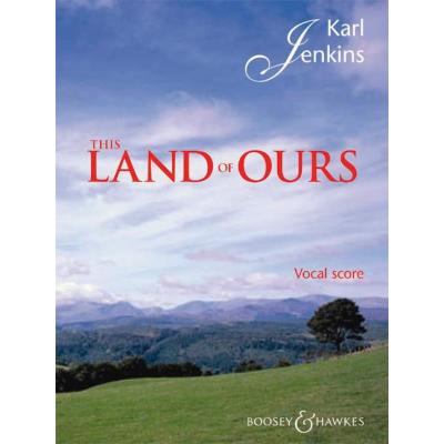 Partition classique BOOSEY & HAWKES JENKINS KARL - THIS LAND OF OURS - MEN'S CHOIR  AND PIANO  Choeur et ensemble vocal