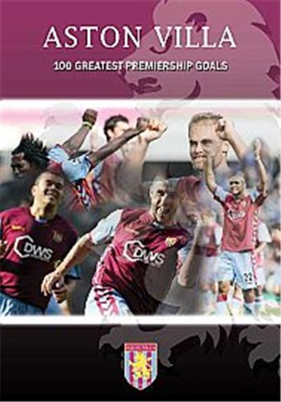 Aston Villa - The Greatest Premiership Goals