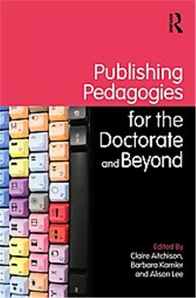 Publishing Pedagogies for the Doctorate and Beyond