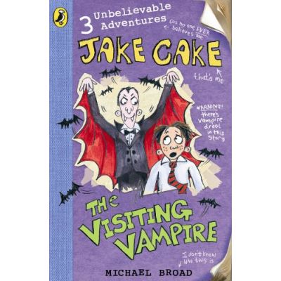 jake cake , the visiting vampire