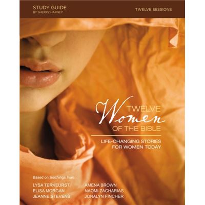 Twelve Women Of The Bible Study Guide
