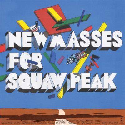New Masses For Squaw Peak
