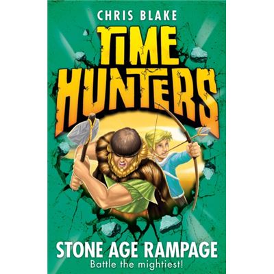 Stone Age Rampage (Time Hunters, Book 10) (Paperback)