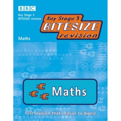 Key Stage 3 Bitesize Revision: Maths Bbc - broché - Bbc - Achat Livre ...