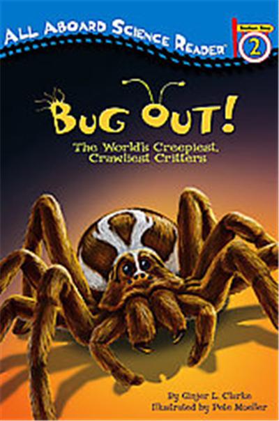 Bug Out!, All Aboard Science Reader