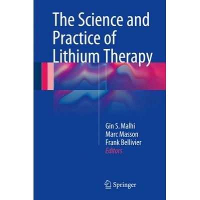 The Science and Practice of Lithium Therapy - [Version Originale]