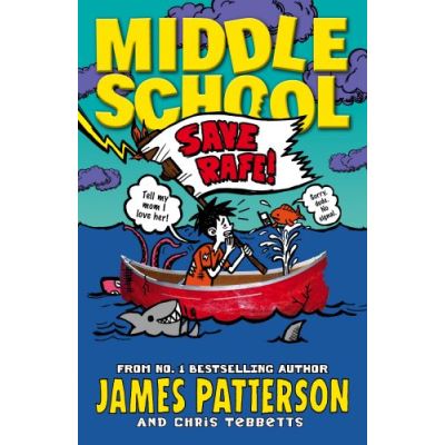Middle School - Save Rafe ! James Patterson