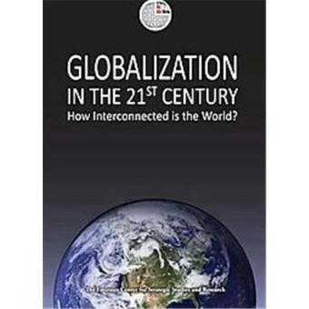 Globalization Is A Symbol Of The 21st