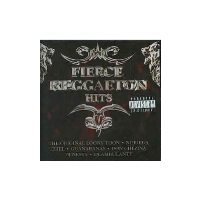 Fierce Reggaeton Hits [PA]