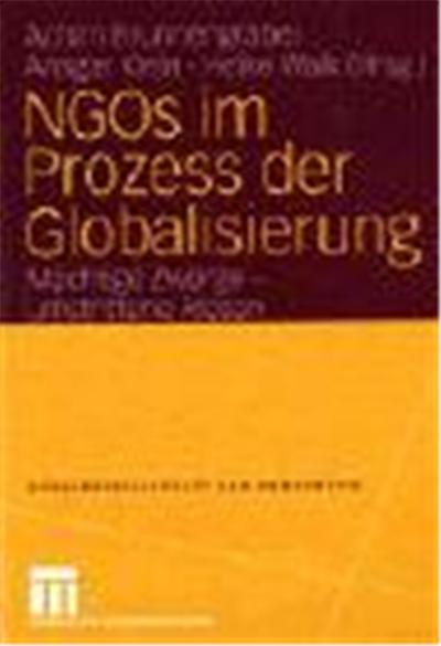NGOs Im Prozess Der Globalisierung,  Bèurgergesellschaft Und Demokratie