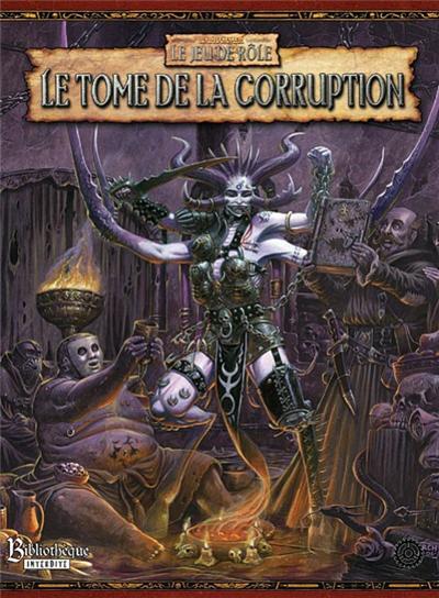 Bibliothèque Interdite - Warhammer 2Ed - Tome De La Corruption