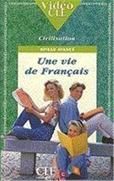 civilisation une vie de francais , niveau avance