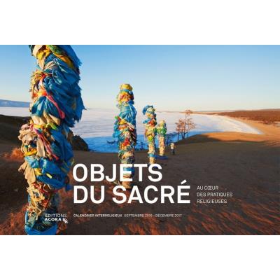 Calendrier interreligieux 2016-2017 Objets du sacré