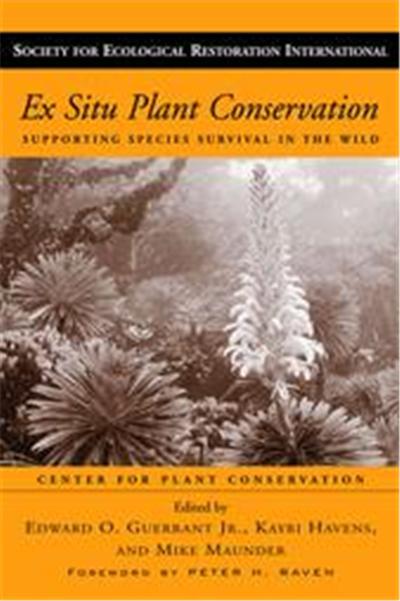 Ex Situ Plant Conservation, Society for Ecological Restoration International