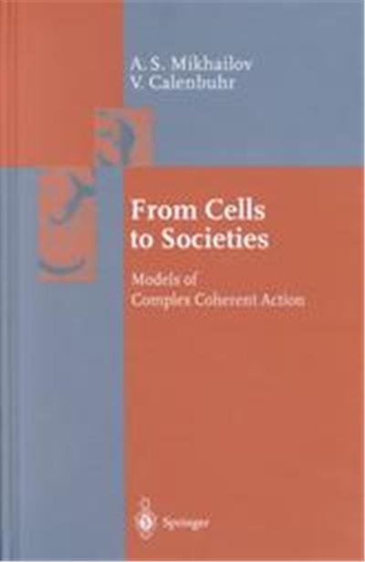 From Cells to Societies, Springer Series in Synergetics
