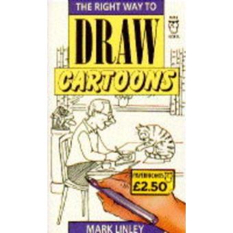 Right Way to Draw Cartoons (Paperfronts) - [Version Originale] Mark ...