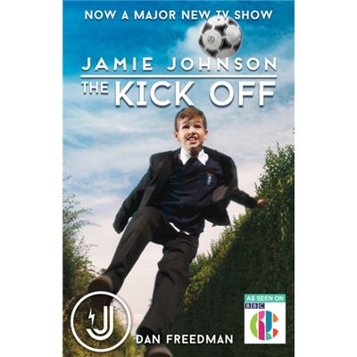 The Kick Off (Jamie Johnson) (Paperback)