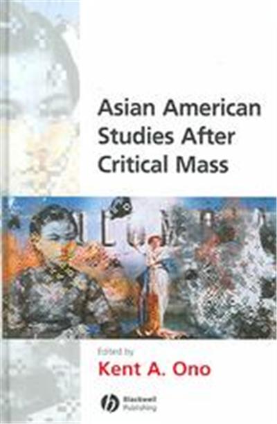 Asian American Studies After Critical Mass
