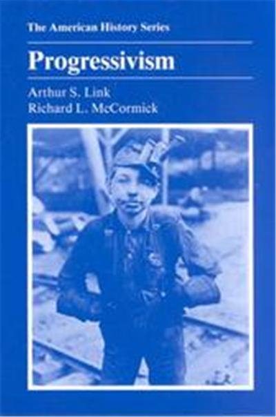 Progressivism, American History Series