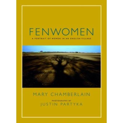 Fenwomen: A Portrait of Women in an English Village