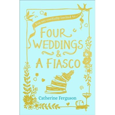 Four Weddings And A Fiasco (Paperback)