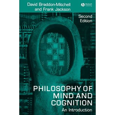 The Philosophy of Mind And Cognition